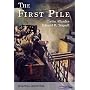 The First Pile