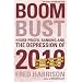 Boom Bust: House Prices, Banking and the Depression of 2010