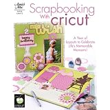 Scrapbooking with Cricut (Annie's Attic: Paper Crafts)