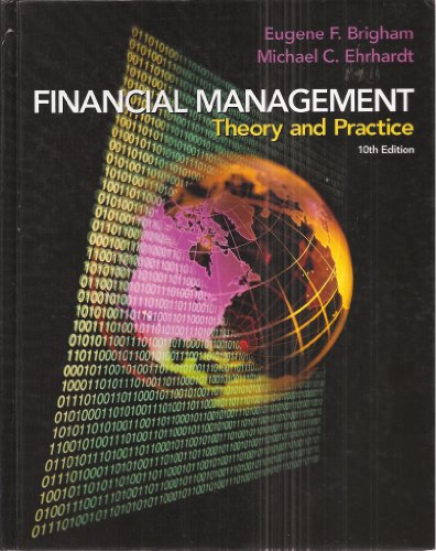 Financial Management Theory and Practice 10th Edition (With CD ROM)