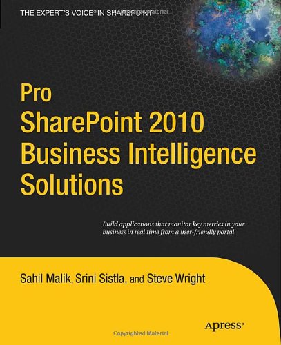Pro SharePoint 2010 Business Intelligence Solutions