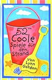 52 coole Spiele f&uuml;r den Strand - Packung mit 52 Karten - Lynn Gordon