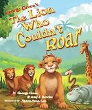 George Green's the Lion Who Couldn't Roar