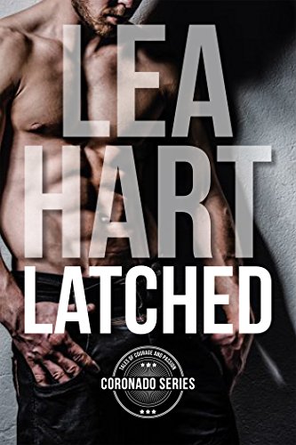 Latched (Coronado Series Book 1)