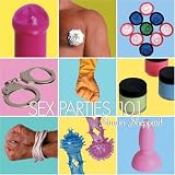 Sex Parties 101
