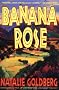 Banana Rose