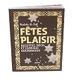 Fêtes plaisir...