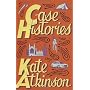 Case Histories: (Jackson Brodie) by Kate Atkinson