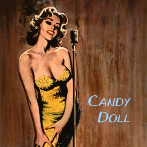 Deejay (Bear Family Records) Candy Doll