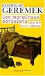Les marginaux parisiens aux XIVe et XVe si�cles
