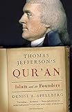 Thomas Jefferson's Qur'an: Islam and the Founders