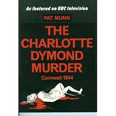 Charlotte Dymond Murder: Cornwall, 1844