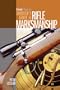Gun Digest Shooter's Guide to Rifle Marksmanship