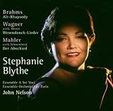 Stephanie Blythe: Brahms: Alt-Rhapsody; Wagner: Wesendonck-Lieder; Mahler: Der Abschied