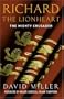 Richard The Lionheart: The Mighty Crusader