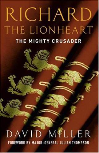 City Travel Guides Discounted  Books : Richard the Lionheart: The Mighty Crusader