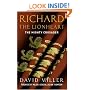 Richard the Lionheart: The Mighty Crusader