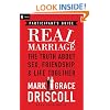 Real Marriage Participant's Guide: The Truth About Sex, Friendship, and Life Together