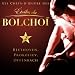 Les chefs-d'oeuvre des Étoiles du Bolchoï, Vol. 2