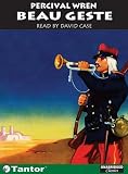 Beau Geste (Unabridged Classics in Audio)