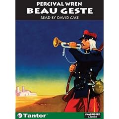 Beau Geste (Unabridged Classics in Audio)