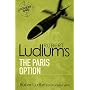 Robert Ludlum's The Paris Option (Covert One 3)