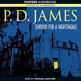 Shroud for a Nightingale: Inspector Adam Dalgliesh Series, Book 4 (Unabridged)