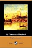 My Discovery of England (Dodo Press)