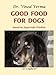 Book Good Food for Dogs: Based on Ayurvedic Wisdom