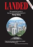Landed: The expatriate’s guide to buying and renovating property in Hong Kong