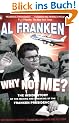 Why Not Me?: The Inside Story of the Making and Unmaking of the Franken Presidency