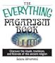 The Everything Paganism Book: Discover the Rituals, Traditions, and Festivals of This Ancient Religion (Everything (New Age))
