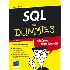 SQL f�r Dummies. Alle Daten unter Kontrolle!