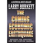 Click here to buy The Coming Economic Earthquake: Revised and Expanded for the Clinton Agenda by  Larry Burkett.
