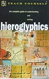 Hieroglyphics (Teach Yourself Educational)