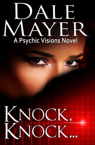 Knock, knock...: A Psychic Visions Novel (Volume 5)