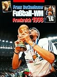 Produkt-Bild: Fu&szlig;ball- WM Frankreich 1998