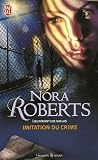 Lieutenant Eve Dallas, Tome 17 : Imitation du crime