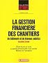 Gestion financi�re des chantiers, de b�timent et travaux publics, 2e �dition