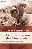 Licht im Herz der Finsternis