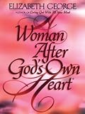 A Woman After God's Own Heart