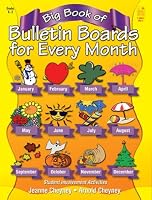 Big Book of Bulletin Boards for Every Month