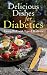 Books : Delicious Dishes for Diabetics: Eating Well with Type-2 Diabetes