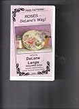 Painting Roses -- Delane's Way