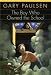  : The Boy Who Owned The School