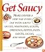 Get Saucy: Make Dinner a New Way Every Day with Simple Sauces, Marinades, Glazes, Dressings, Pestos, Pasta Sauces, Salsas, and More