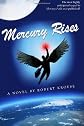 Mercury Rises