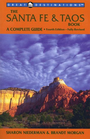 City Travel Guides Discounted  Books : The Santa Fe & Taos Book, 4th Edition: A Complete Guide