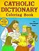 Books : Catholic Dictionary Coloring Book
