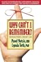 Why Can't I Remember?: Reversing Normal Memory Loss